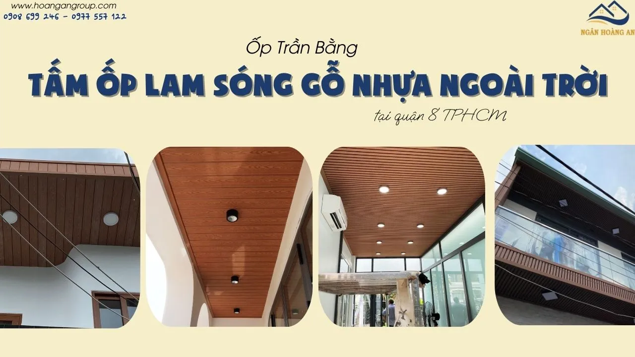 Ốp Trần Bằng Tấm Ốp Lam Sóng Gỗ Nhựa Ngoài Trời Tại Quận 8 TPHCM