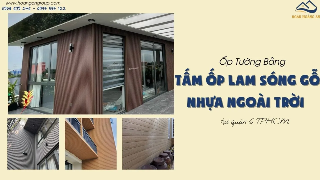 Ốp Tường Bằng Tấm Ốp Lam Sóng Gỗ Nhựa Ngoài Trời Tại Quận 6 TPHCM