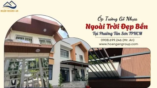 Ốp Tường Gỗ Nhựa Ngoài Trời Đẹp Bền Tại Phường Tân Sơn TPHCM