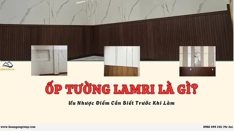 Ốp Tường Lamri Là Gì? Ưu Nhược Điểm Của Tấm Nhựa Ốp Tường Lamri
