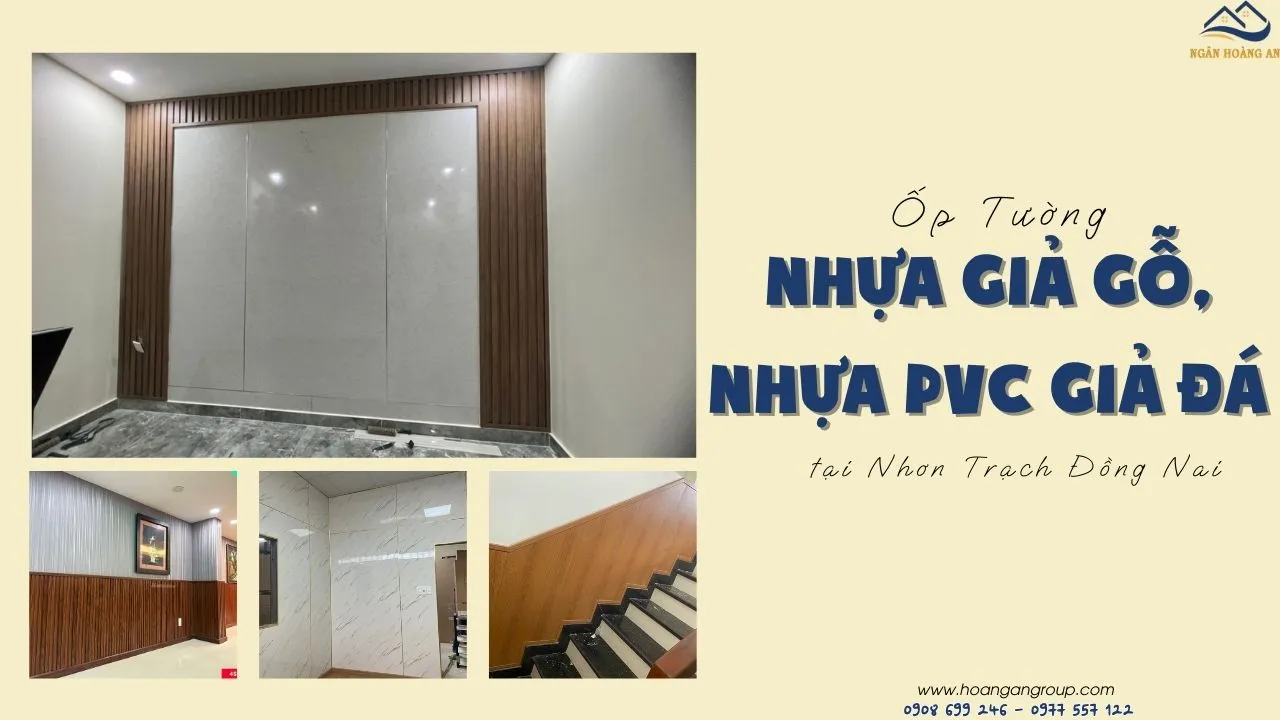 Ốp Tường Nhựa PVC Giả Đá, Nhựa Giả Gỗ Giá Rẻ Tại Nhơn Trạch Đồng Nai