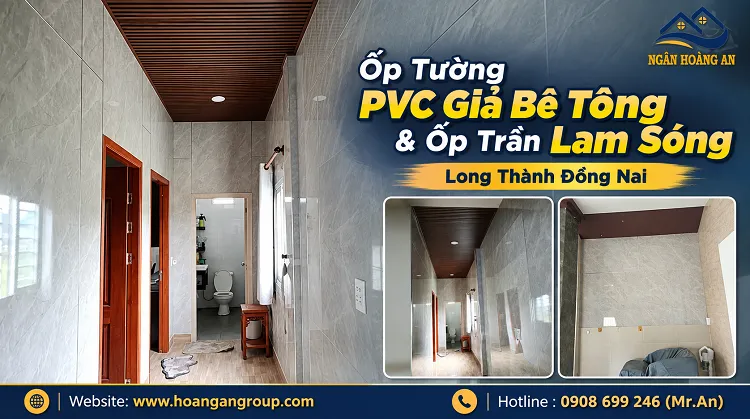 Ốp Tường PVC Giả Bê Tông & Ốp Trần Lam Sóng Long Thành Đồng Nai