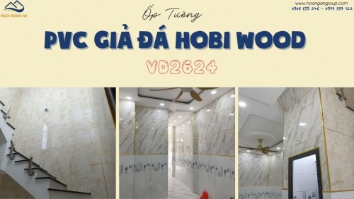 Ốp Tường PVC Giả Đá Hobi Wood VD2624 Tại Gò Vấp TPHCM
