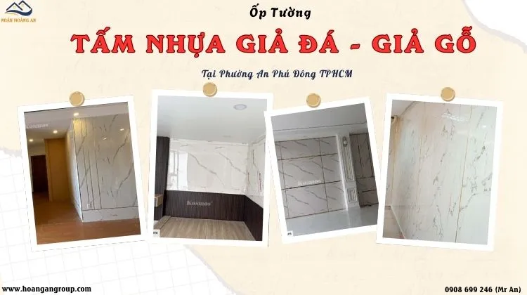 Ốp Tường PVC Nhựa Giả Đá - Giả Gỗ Uy Tín Tại Phường An Phú Đông TPHCM