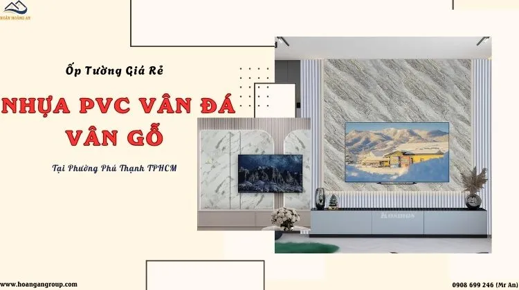 Ốp Tường PVC Nhựa Vân Gỗ, Vân Đá Giá Rẻ Tại Phường Phú Thạnh TPHCM