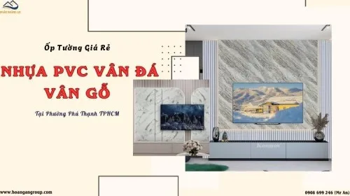 Ốp Tường PVC Nhựa Vân Gỗ, Vân Đá Giá Rẻ Tại Phường Phú Thạnh TPHCM
