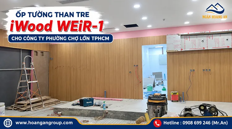 Ốp Tường Than Tre iWood WEiR-1 Cho Công Ty Phường Chợ Lớn TPHCM