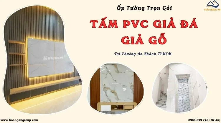 Ốp Tường Trọn Gói Tấm PVC Giả Đá, Giả Gỗ Tại Phường An Khánh TPHCM