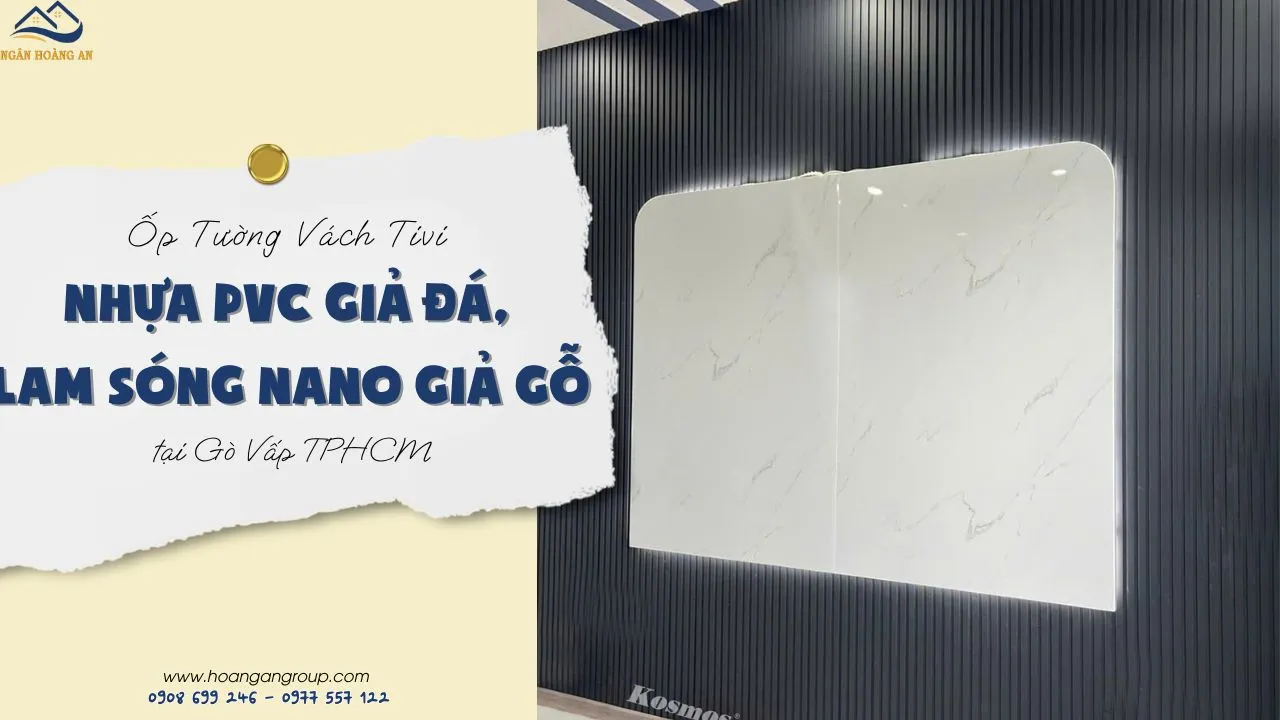 Ốp Tường Vách Tivi Nhựa PVC Giả Đá, Lam Sóng Nano Giả Gỗ Tại Gò Vấp