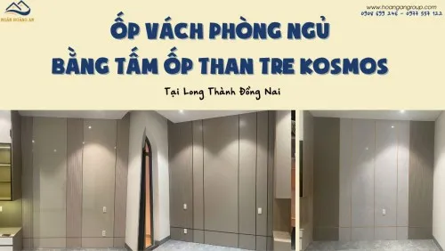 Ốp Vách Phòng Ngủ Bằng Tấm Ốp Than Tre Kosmos Tại Long Thành Đồng Nai