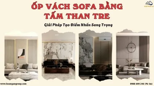 Ốp Vách Sofa Bằng Tấm Ốp Than Tre – Giải Pháp Tạo Điểm Nhấn Sang Trọng 
