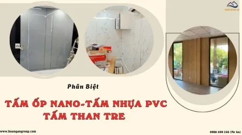 Phân Biệt Tấm Ốp Nano, Tấm Nhựa PVC Và Tấm Ốp Tường Than Tre
