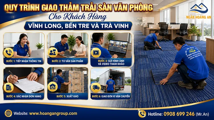 Quy Trình Giao Thảm Trải Sàn Văn Phòng Cho Khách Hàng Vĩnh Long, Bến Tre Và Trà Vinh Quy Trình Giao Thảm Trải Sàn Văn Phòng Cho Khách Hàng Vĩnh Long, Bến Tre Và Trà Vinh