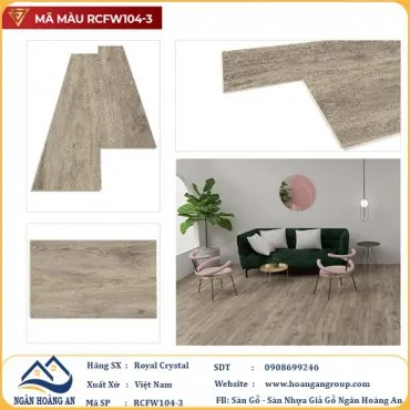 Sàn Đá Công Nghệ Giả Gỗ Hèm Khóa SPC Royal Crystal RCFW104-3 (S02)