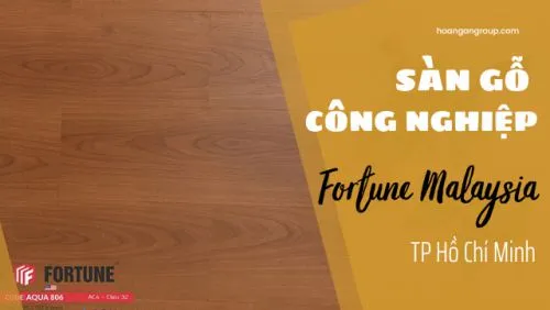 Sàn Gỗ Công Nghiệp Fortune Cốt Gỗ HDF Malaysia Tại TP Hồ Chí Minh