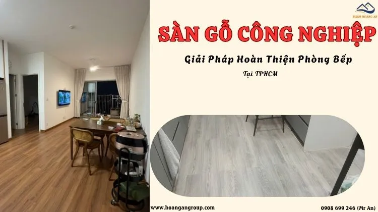 Sàn Gỗ Công Nghiệp – Giải Pháp Hoàn Thiện Phòng Bếp Tại TPHCM