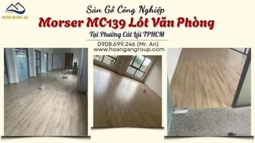 Sàn Gỗ Công Nghiệp Morser MC139 Lót Văn Phòng Tại Phường Cát Lái TPHCM