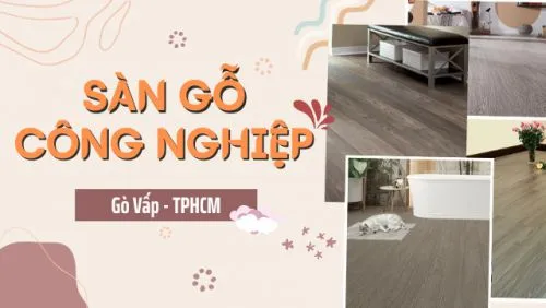Cửa Hàng Sàn Gỗ Công Nghiệp Chất Lượng Tại Quận Gò Vấp TPHCM