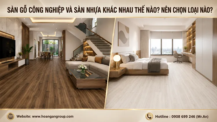 Sàn Gỗ Công Nghiệp Và Sàn Nhựa Khác Nhau Thế Nào? Nên Chọn Loại Nào? Sàn Gỗ Công Nghiệp Và Sàn Nhựa Khác Nhau Thế Nào? Nên Chọn Loại Nào?