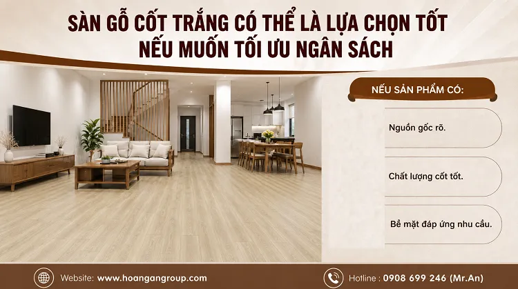 Sàn Gỗ Cốt Trắng Có Thể Là Lựa Chọn Tốt Nếu Muốn Tối Ưu Ngân Sách Sàn Gỗ Cốt Trắng Có Thể Là Lựa Chọn Tốt Nếu Muốn Tối Ưu Ngân Sách