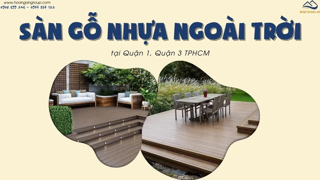   Sàn Gỗ Nhựa Ngoài Trời Chịu Nắng Mưa Tại Quận 1, Quận 3 TPHCM