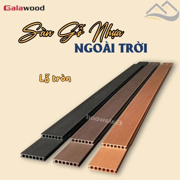 Sàn Gỗ Nhựa Ngoài Trời Galawood Lỗ Tròn