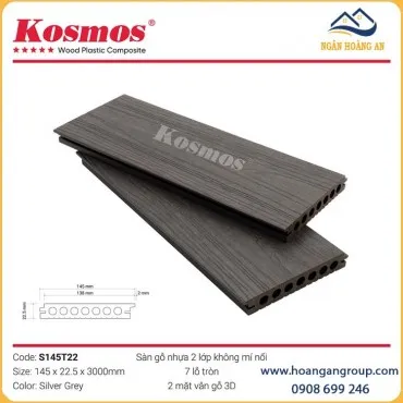Sàn Gỗ Nhựa Lỗ Tròn 2 Lớp Phủ Polymer Kosmos S145T22 Silver Grey