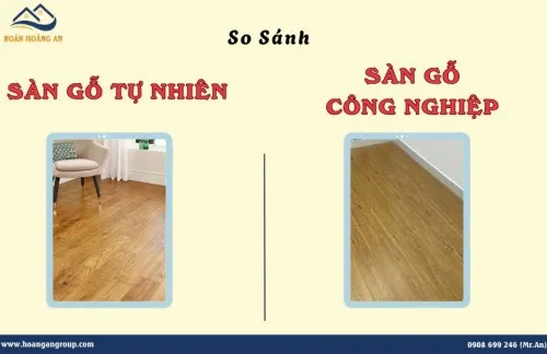 Sàn Gỗ Tự Nhiên Và Sàn Gỗ Công Nghiệp – Nên Chọn Loại Nào Phù Hợp?