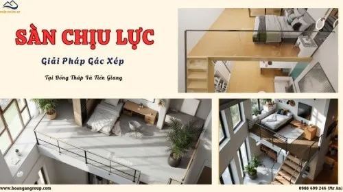 Sàn Nhựa Chịu Lực – Giải Pháp Gác Xép Tại Đồng Tháp Và Tiền Giang