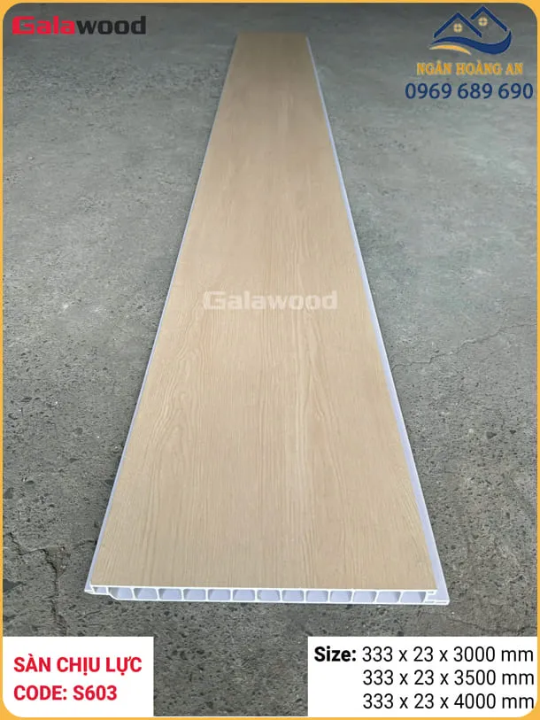 Sàn Chịu Lực Nhựa Giả Gỗ Làm Gác Lửng Galawood S603 Sàn Chịu Lực Nhựa Giả Gỗ Làm Gác Lửng Galawood S603