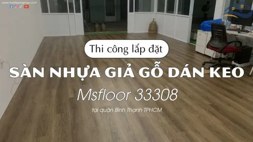 Lót Sàn Nhựa Giả Gỗ Dán Keo Msfloor 33308 Tại Bình Thạnh TPHCM