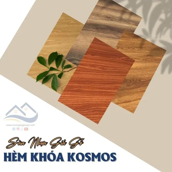 Sàn Nhựa Giả Gỗ Hèm Khóa Kosmos Việt Nam Sàn Nhựa Giả Gỗ Hèm Khóa Kosmos Việt Nam