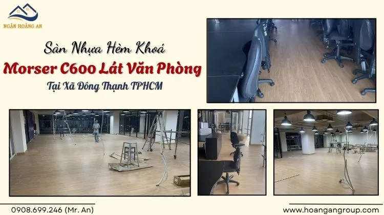 Sàn Nhựa Hèm Khoá Morser C600 Lát Văn Phòng Tại Xã Đông Thạnh Sàn Nhựa Hèm Khoá Morser C600 Lát Văn Phòng Tại Xã Đông Thạnh