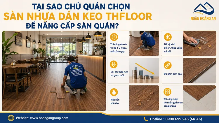 Tại Sao Chủ Quán Chọn Sàn Nhựa Dán Keo THFLoor Để Nâng Cấp Sàn Quán?