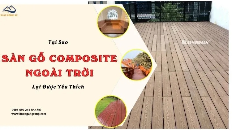 Tại Sao Sàn Gỗ Composite Ngoài Trời Được Yêu Thích? 