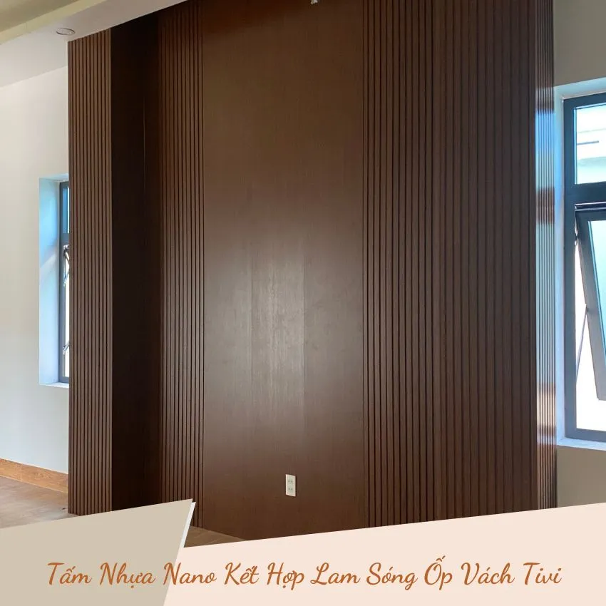 Tấm Nhựa Nano Kết Hợp Lam Sóng Ốp Vách Tivi Tăng Tính Thẩm Mỹ