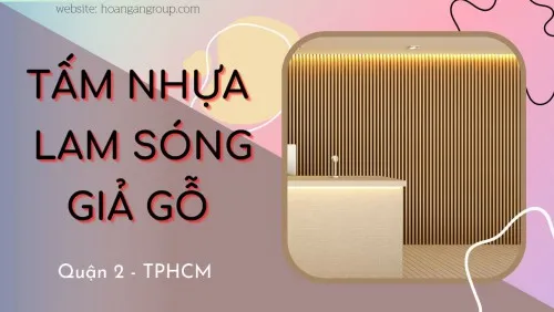 Kho Lam Sóng Ốp Tường Ốp Trần Nhựa Giả Gỗ Tại Quận 2 TPHCM