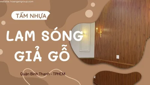 Tấm Nhựa Ốp Tường Lam Sóng Giả Gỗ Tại Quận Bình Thạnh TPHCM