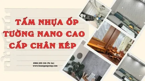 Tấm Nhựa Ốp Tường Nano Cao Cấp Chân Kép Mới Nhất 