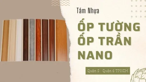 Ốp Tường Ốp Trần Nhựa Nano Giả Gỗ Tại Quận 5, Quận 6 TPHCM