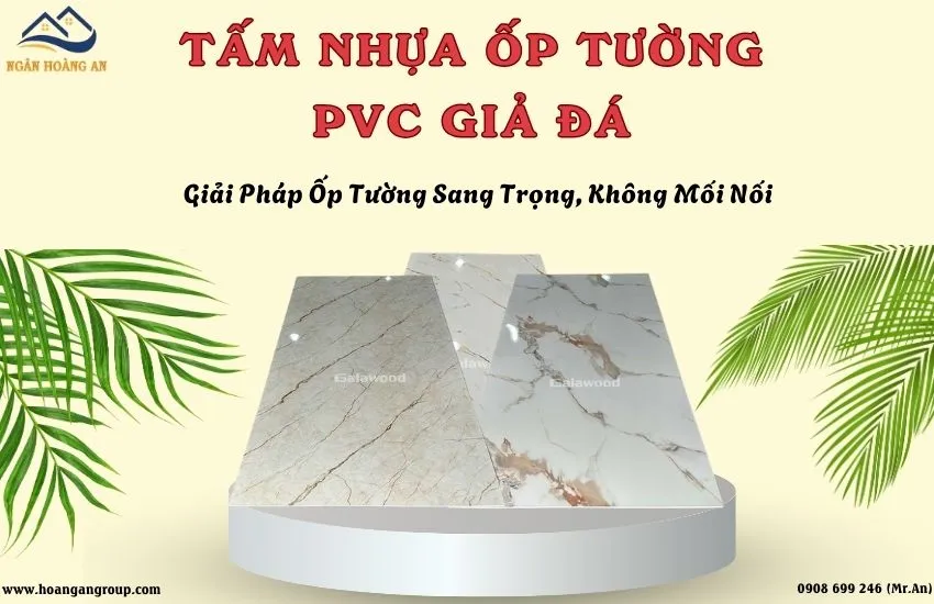 Tấm Nhựa Ốp Tường PVC Giả Đá – Giải Pháp Ốp Tường Sang Trọng, Không Mối Nối Tấm Nhựa Ốp Tường PVC Giả Đá – Giải Pháp Ốp Tường Sang Trọng, Không Mối Nối