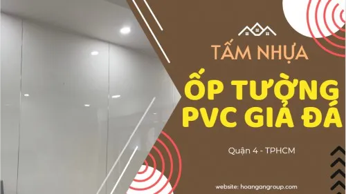 Tấm Nhựa Ốp Tường PVC Giả Vân Đá Uy Tín, Giá Rẻ Tại Quận 4 TPHCM