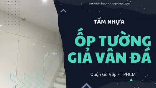 Tấm Nhựa Ốp Tường PVC Giả Đá Chất Lượng Nhất Tại Quận Gò Vấp TPHCM