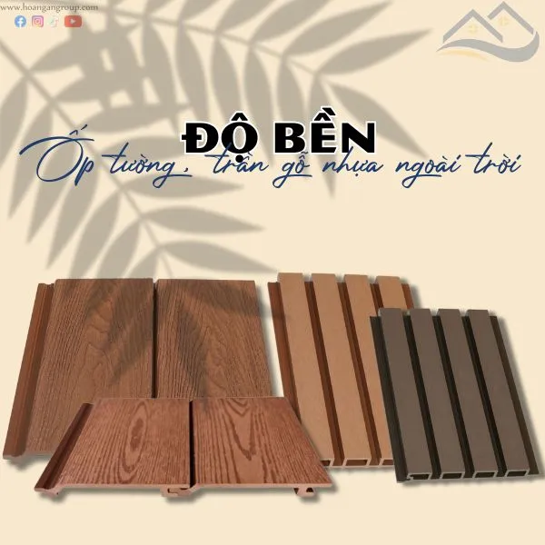 Đánh Giá Độ Bền Của Tấm Ốp Tường Ốp Trần Gỗ Nhựa Ngoài Trời