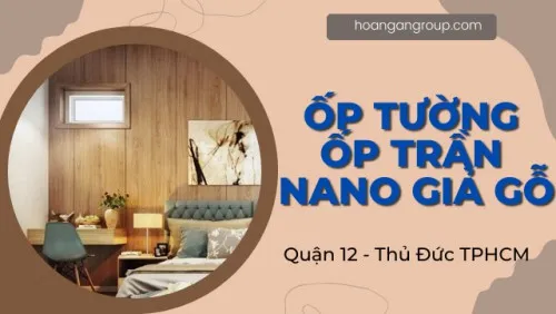 Nhựa Ốp Tường Ốp Trần Nano Giả Gỗ Tại Quận 12, Thủ Đức TPHCM
