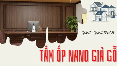 Tấm Nhựa PVC Ốp Tường Ốp Trần Nano Giả Gỗ Tại Quận 7, Quận 8 TPHCM