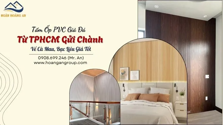 Tấm Ốp PVC Giả Đá Từ TPHCM Gửi Chành Về Cà Mau, Bạc Liêu Giá Tốt