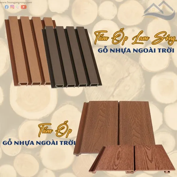 Tấm Ốp Gỗ Nhựa Ngoài Trời  Với Hai Dòng Sản Phẩm Chính