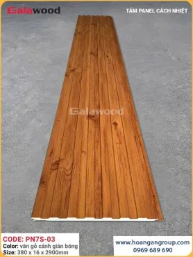 Tấm Ốp Tường Panel Cách Nhiệt Galawood PN7S-03 Vân Gỗ