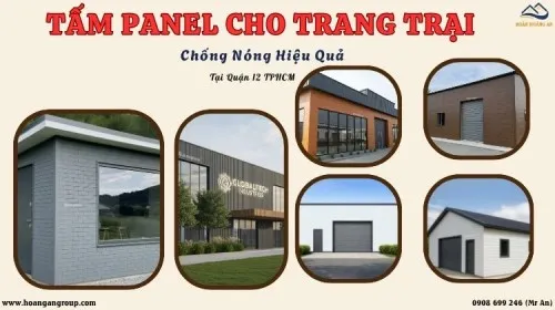 Tấm Panel Cho Trang Trại - Chống Nóng Hiệu Quả Tại Quận 12 TPHCM